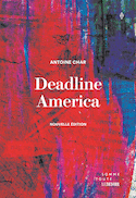 Deadline America [nouvelle édition]